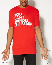 You Can’t Handle The Beard T shirt