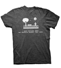I went Outside Once, The Graphics Weren’t That Good – Funny Gamer T-shirt (1)