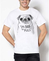 Say No To Pugs T Shirt