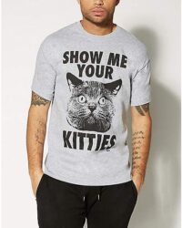 Show Me Your Kitties T Shirt