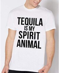 Tequila Is My Spirit Animal T Shirt