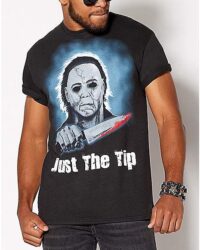 Just The Tip Michael Myers T Shirt