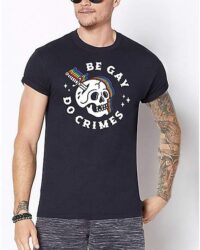 Skull Be Gay Do Crimes T Shirt