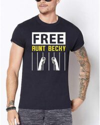 Free Aunt Becky T Shirt