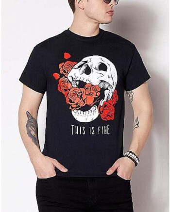 Skull This Is Fine T Shirt