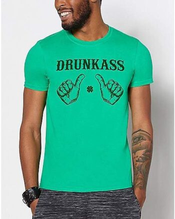 Drunkass St. Patrick's Day T Shirt