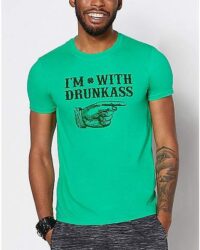 I'm With Drunkass St. Patrick's Day T Shirt