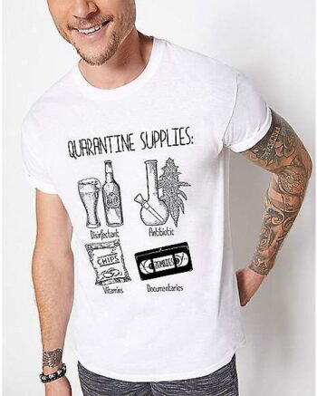 Quarantine Supplies T Shirt