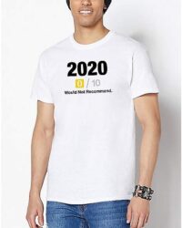 2020 Would Not Recommend T Shirt