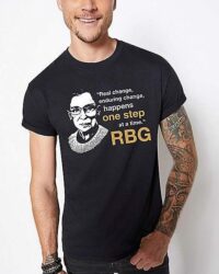 Real Change RBG T Shirt