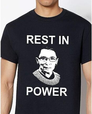 Rest In Power RBG T Shirt