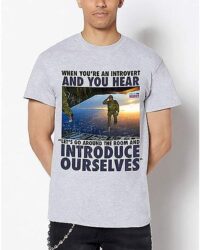 Let's Introduce Ourselves T Shirt - What Do You Meme?