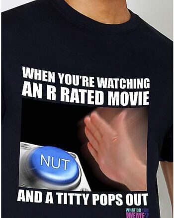 Titty Pops Out T Shirt - What Do You Meme?