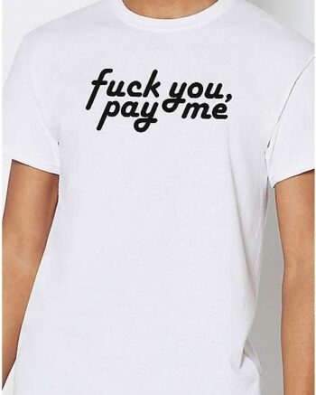 Pay Me T Shirt – Polly & Crackers