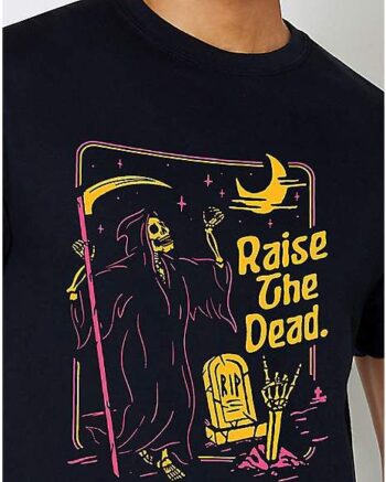 Raise the Dead T Shirt