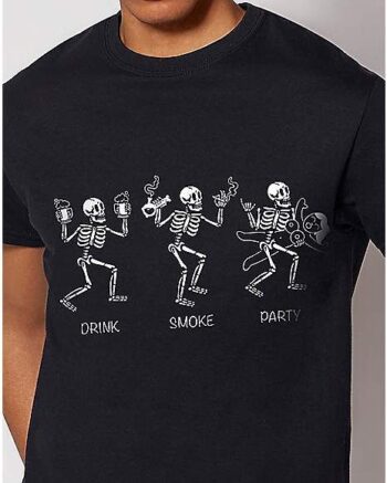Skeleton Drink Smoke Party T Shirt