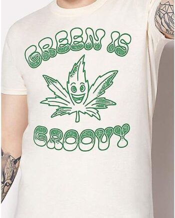 Green Is Groovy T Shirt