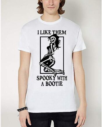 Spooky with a Bootie T Shirt