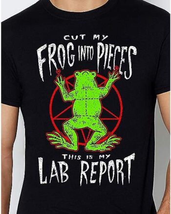 Frog Lab Report T Shirt - Yiptee