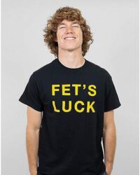 Fet's Luck T Shirt - Danny Duncan