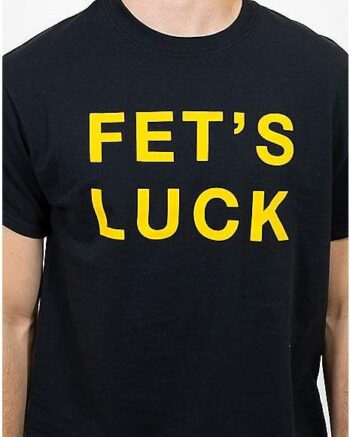 Fet's Luck T Shirt - Danny Duncan