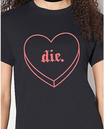 Heart Die T Shirt