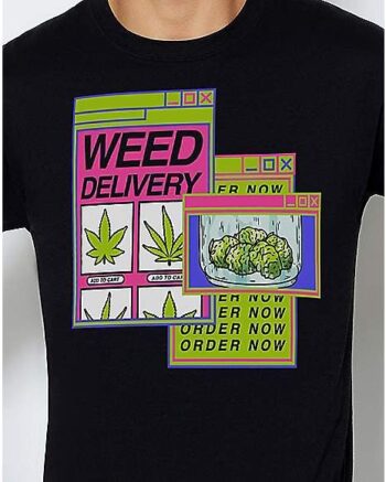 Weed Delivery T Shirt