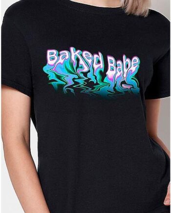 Baked Babe T Shirt