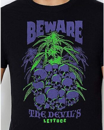 Beware the Devil's Lettuce T Shirt