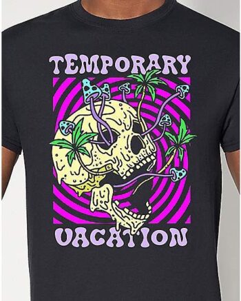 Temporary Vacation T Shirt